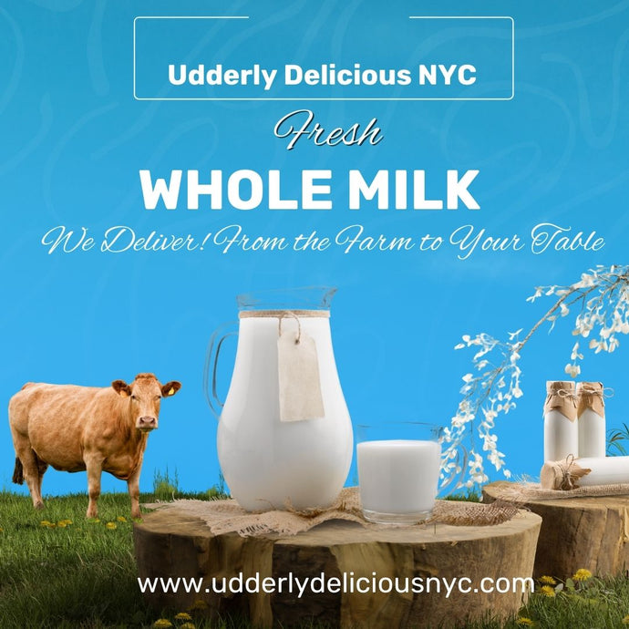 There's no Whole Milk Like the Kind Brought to You by Udderly Delicious - Buy Rich and Creamy Milk in Staten Island